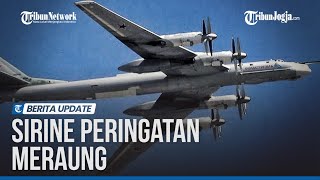 MENCEKAM! RUSIA KERAHKAN SELUSIN PESAWAT PENGEBOM TU-95MS BERKEMAMPUAN BAWA NUKLIR