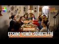 Gülce Ailesi'nin Unutulmaz Yemek Sohbetleri | Güzel Günler