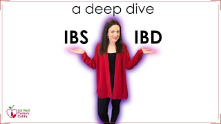 IBS and IBD: Deep Dive