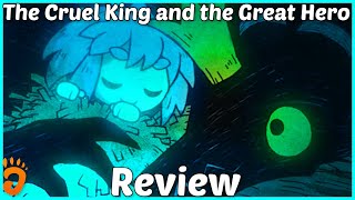 Review: The Cruel King and the Great Hero (Reviewed on PS4, also on Switch)