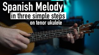 UKULELE LESSON: Simple and Beautiful Spanish Melody in A Minor