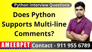 Does Python support Multi Line Comment | Ameerpet Technologies | By Srinivas