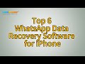 Top 6 WhatsApp Data Recovery Software for iPhone