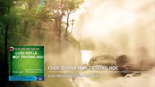 Cuộc đời là một trường học phần 1