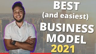 BEST Online Business Model to Start in 2021 - Start a Business From Home!