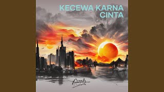 Kecewa Karna Cinta