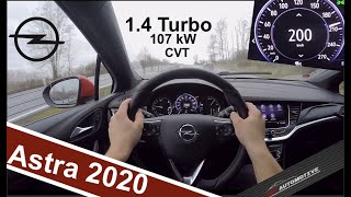 (2020) Opel Astra 1.4 Turbo CVT 107 kW POV Test Drive + Acceleration 0 - 200 km/h
