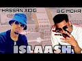 big moha ft hassan xidig islaash official audio