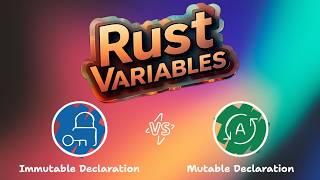 Rust Variables & Mutability – Mastering let, mut, shadowing, and Memory Management!