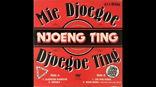 Njoeng Ting_Mie Djoegoe Djoegoe Ting (12 inch) 1984