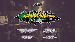 WeLaive Dancehall Mix 2024 | Project 10 [Dancehall, Reggae, Bashment Vibes]