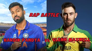 Rap Battle - Hardik Pandya vs Glenn Maxwelll