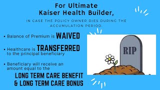 KAISER LONG TERM CARE: What happens when the policy owner dies during the paying period?