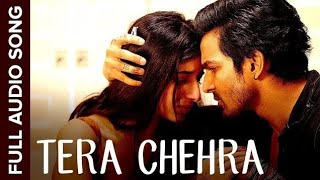Tera Chehra (Full Audio Song) | Sanam Teri Kasam | Harshvardhan, Mawra | Himesh, Arijit