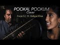Pookal Pookum Cover Video | Afzal Yusuff | Pooja NJ Ft Rafique Khan | GV Prakash | Madarasapattinam