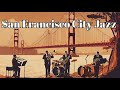 san francisco city jazz smooth jazz vocal jazz