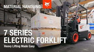 Bobcat 7 Series Electric Forklift: Heavy Lifting Made Easy