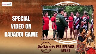 Special Video On Kabaddi Game | Hasini Anvi | Seetimaarr Pre Release Event | Shreyas Media