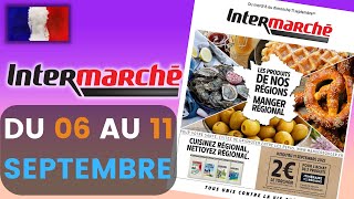 catalogue INTERMARCHÉ du 6 au 11 septembre 2022 💥 Arrivage - FRANCE