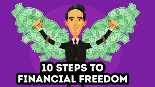 10 Steps To Financial Freedom - How To Be Good With Money