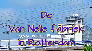 De Van Nelle Fabriek in Rotterdam, nu met Nederlands gesproken commentaar, in HD