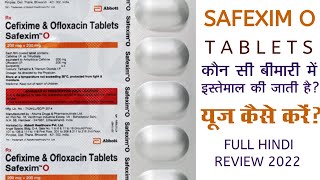 Safexim O Tablet Kis Bimari Mein Kaam Aati Hai | Safexim O Tablet Uses In Hindi | Reviews Adda