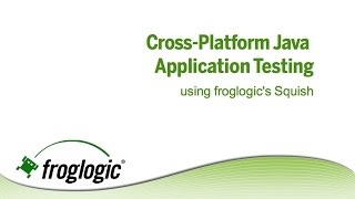 Squish for Java: Automated GUI Testing - Webinar + Q\u0026A HD