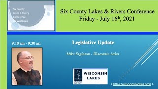 Legislative Update - Six County Lakes \u0026 Rivers Conference