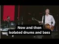 Now and then isolated drums and bass / Now and then bajo y batería