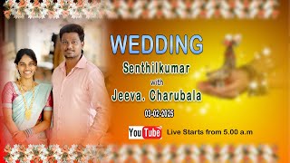 🟢Live ||  SENTHILKUMAR weds CHARUBALA ||  Koviloor, Sivagangai .