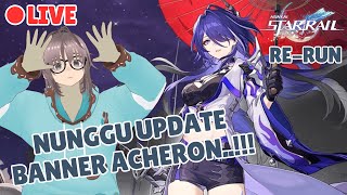 🔴 100+ PULL GACHA ACHERON❓| Honkai Star Rail Indonesia❗