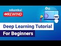 Deep Learning Tutorial For Beginners | AI Training | Edureka | DL Rewind - 2