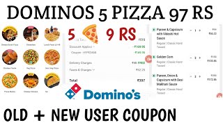 dominos 5 pizza 97 rs off || dominos coupon code today