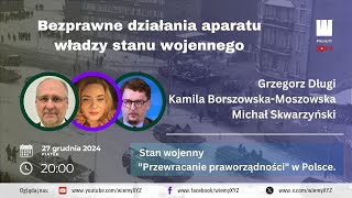 Represje stanu wojennego - Kamila Borszowska-Moszowska, Michał Skwarzyński i Grzegorz Długi