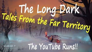 Long Dark - Far Territory Custom Gunloper Run - Pt. 1