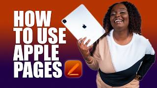 Apple Pages Tutorial: How to Use it Effectively on iPad
