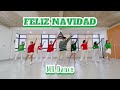 FELIZ NAVEDAD - Nhảy mừng giáng sinh | MK Dance