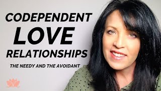 Needy Codependent Pursues the Avoidant Codependent in Relationships/LISA ROMANO
