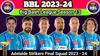 BBL 2023-24 Adelaide Strikers Squad, Big Bash League 2023, BBL Season 13 Adelaide Strikers Squad