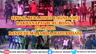 KALU KOWAG DISCO LAGNE ANEJ||BANDUDUMA, JAMDA, MAYURBHANJ||07.09.2022