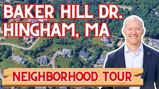 Is Baker Hill the Best Neighborhood in Hingham?