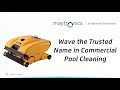 Dolphin Wave 150 Commercial Robotic Pool Cleaner Features