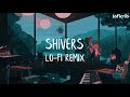 Shivers - Ed Sheeran [Slowed + Reverb] [Lofi]
