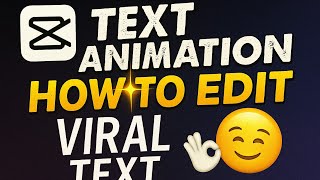 Viral Text Animations Tutorial | Capcut Text animations | capcut tutorial