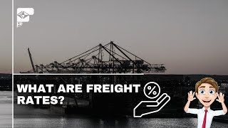 What are freight rates?