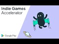 Indie Games Accelerator: Supercharge your growth with help from Google Play