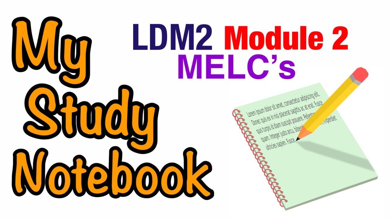 My Study Notebook- (Module 2 MELC’s )Guide Answers - YouTube