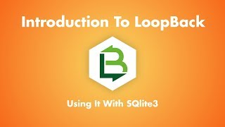 Introduction to LoopBack - Using It With SQlite3