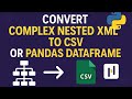 How to Transform Complex Nested XML Data into CSV/Pandas in Python