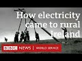 Rural electrification in Ireland - BBC World Service, Witness History